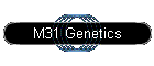 M31 Genetics